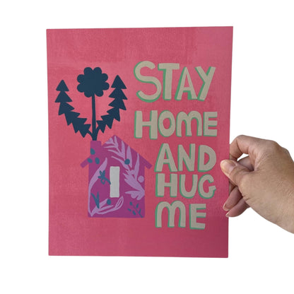 Stay Home Art Print